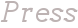 Press